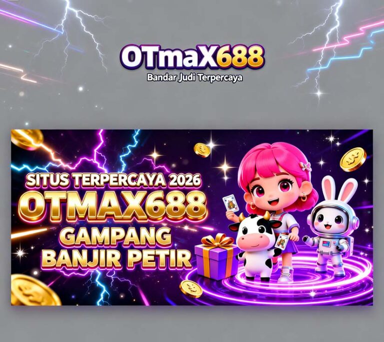OTmaX688 Pola Slot Gacor Mudah Jackpot Besar